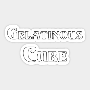 Gelatinous Cube Shirt Sticker